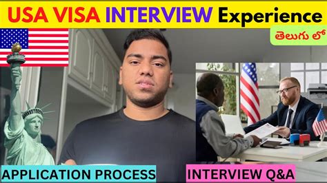 Usa Visa Interview B1 B2 Tourist Visa America Visa Interview Experience Telugu Usa Vlog