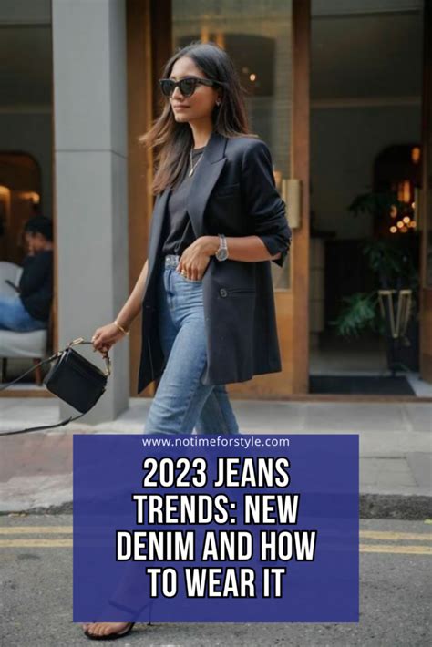 Jeans Trends New Denim And How To Wear It Artofit