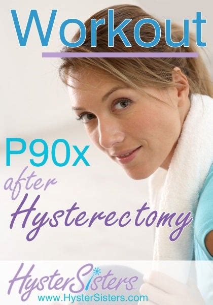 How Long After Your Hysterectomy Did You Resume Working Out