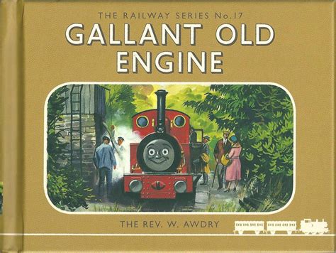 Gallant Old Engine Thomas The Tank Engine Wikia Fandom