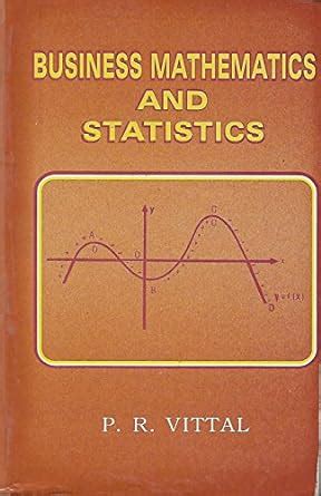 Buy Business Mathematics And Statistics Book Online At Low Prices In