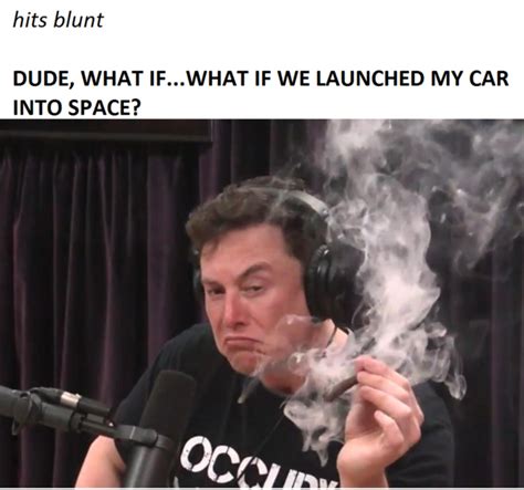 Elon Musk Smoking Weed | Know Your Meme