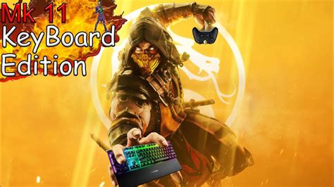 Mortal Kombat 11 Online Keyboard Edition Youtube