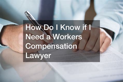 How Do I Know If I Need A Workers Compensation Lawyer Uss Constitutions