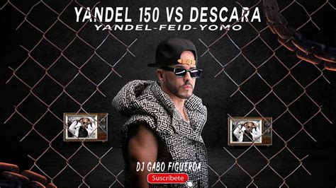 Yandel 150 Vs Descara Acapella Starter Feid Yandel Ft Yomo DJ