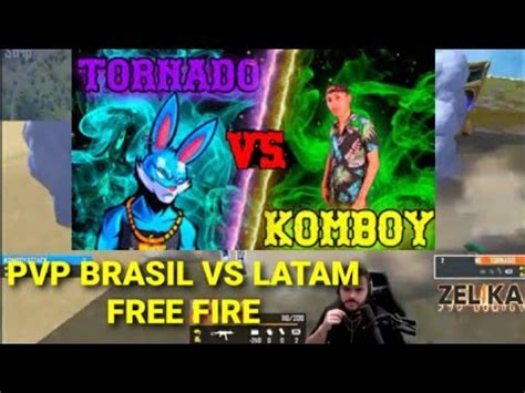 Tornado Vs Komboy Torneo Zelika Brasil Vs Latam Free Fire Youtube