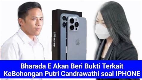 Bharada E Akan Beri Bukti Terkait KeBohongan Putri Candrawathi Soal