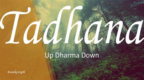 Tadhana - Up Dharma Down (Lyrics) - YouTube