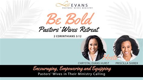 Pastors Wives Retreat Be Bold Youtube