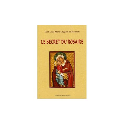 Saint Louis Marie Grignion De Montfort Le Secret Du Rosaire Livres