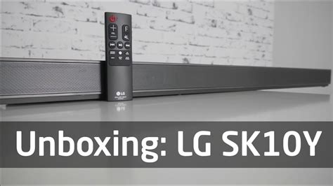 Unboxing LG Soundbar SK10Y YouTube