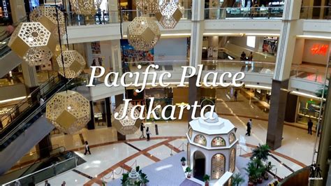 Pacific Place Jakarta Jalan Jalan Dan Belanja Di Pacific Place Mall