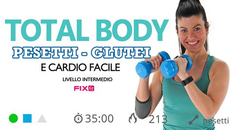 Allenamento Completo Total Body Focus Glutei Con Pesetti