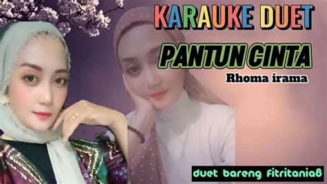 PANTUN CINTA KARAUKE DUET RHOMA IRAMA YouTube