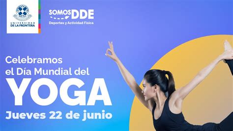 Deportes Ufro D A Mundial Del Yoga