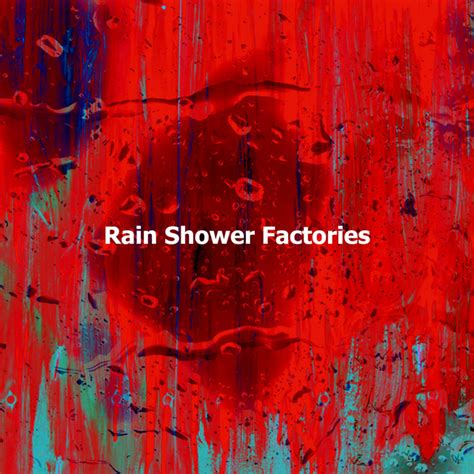 Rain Shower Factories Album By Rain Sounds Factory STHLM