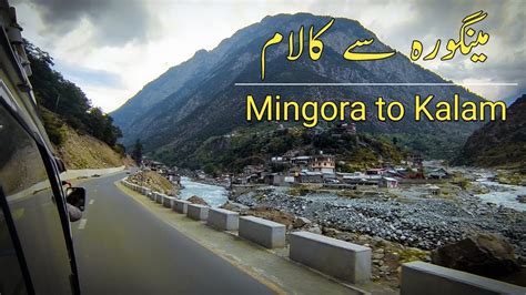 Mingora To Kalam Bahrain Kalam Road Condition Travel Vlog Public