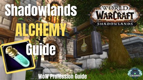 Shadowlands Alchemy Guide