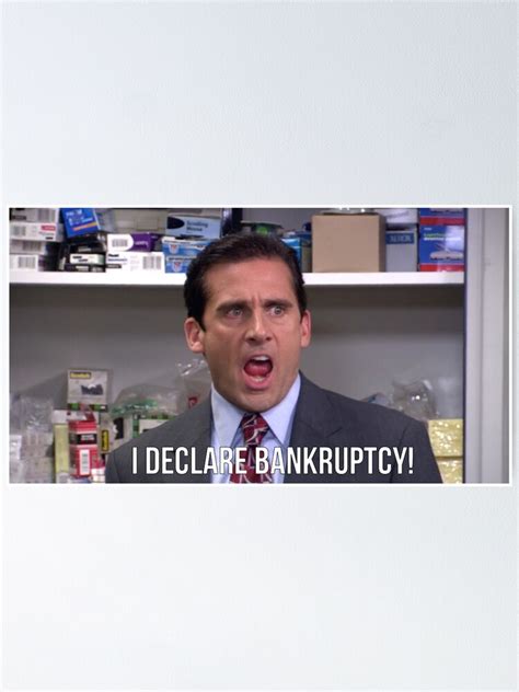 "Michael Scott- I Declare Bankruptcy!" Poster by dundermifflin96 ...