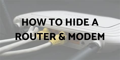 How To Hide A Router And Modem 3 Safe Places To Stash Your Devices The Housist