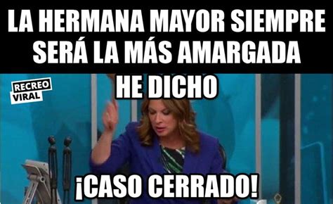 Caso Cerrado Meme Captions Beautiful