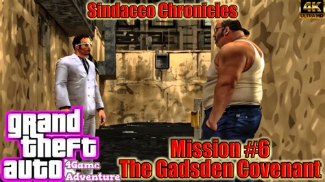 Gta Sindacco Chronicles Mission The Gadsden Covenant Youtube