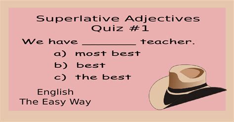 Superlative Adjectives Quiz 1 English Grammar English The Easy Way