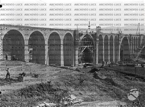 Lavori Sul Viadotto Di Pratantico Archivio Storico Istituto Luce