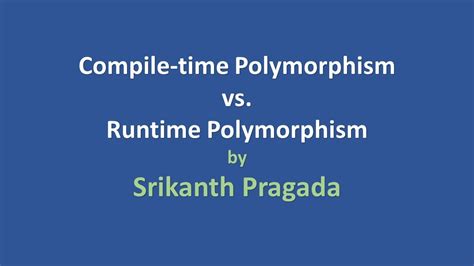 Compile Time Polymorphism Vs Runtime Polymorphism Youtube