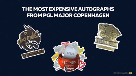 The Most Expensive Autographs From Pgl Major Copenhagen Csmarket Blog