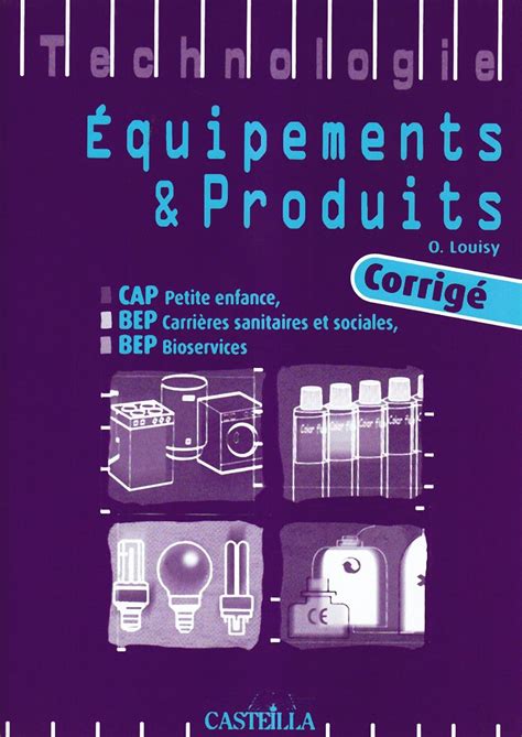 Technologie Quipements Et Produits Cap Petite Enfance Bep Carri Res