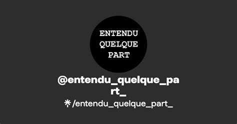 Entendu Quelque Part Linktree