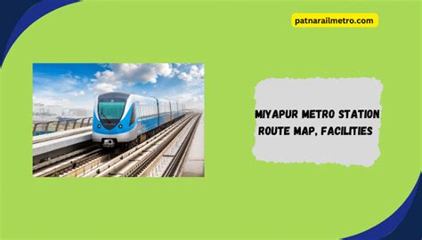 Miyapur Metro Station: Route Map, Facilities & Nearby Attractions