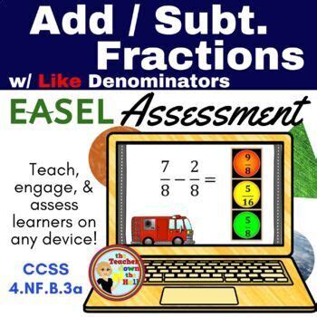 Add Subtract Fractions Like Denominators Easel Assessment Digital