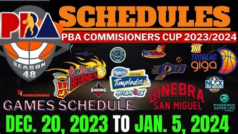 Pba Schedules DECEMBER 20 2023 To January 5 2024 PBA Commissioner