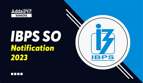 Ibps So 2023 Notification Pdf Out Ibps So 2023 भर्ती अधिसूचना Pdf जारी