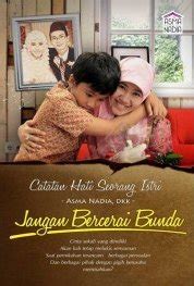 Jangan Bercerai Bunda By Asma Nadia Goodreads