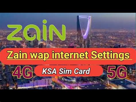 Zain Ksa Wap Internet Settings 4G Zain Apn Settings YouTube