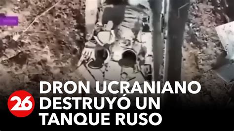 GUERRA RUSIA UCRANIA Dron De Origen Ucraniano Destruye Un Tanque Ruso