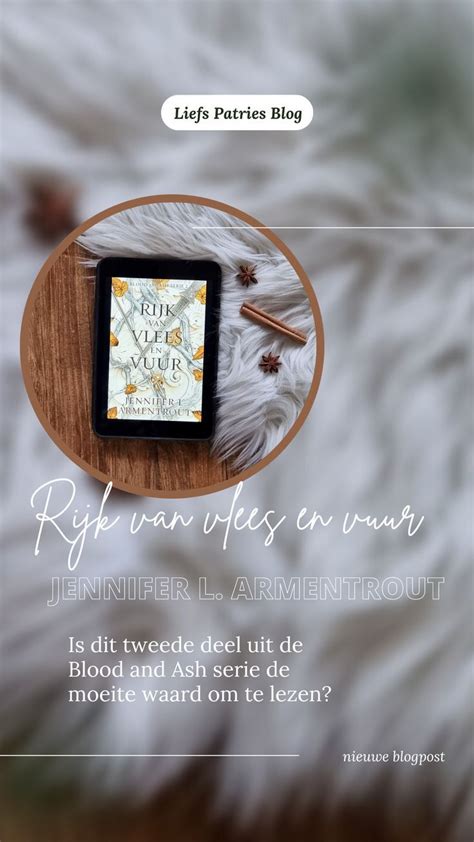 Rijk Van Vlees En Vuur Is Het Tweede Boek Uit De Blood And Ash Serie