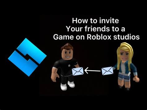 How To Invite Your Friends On A Game In Roblox Studios Youtube