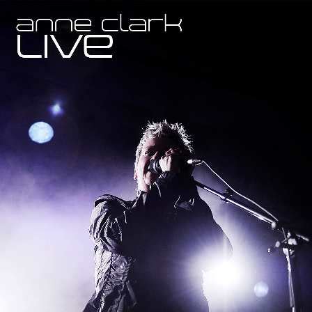 Anne Clark Re Release Der Einzigen Offiziellen Live DVD Steht In Den