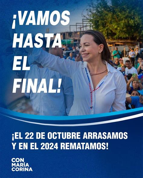 Vente Venezuela On Twitter Mar A Corina Vamos Hasta El Final