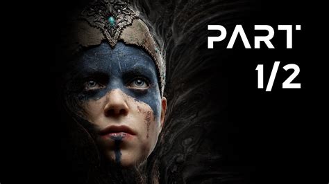 Hellblade Senuas Sacrifice Gameplay Walkthrough Part 12 Youtube