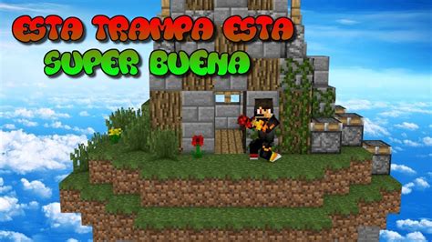 Haciendo Una Trampa En Skywars Sencilla Pero Eficas Youtube