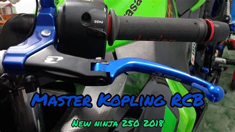 Pasang Master Kopling RCB Di New Ninja 250 2018 Lebih Enteng