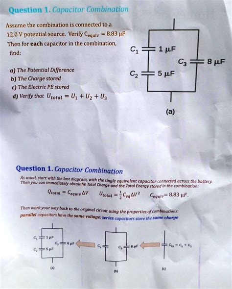 Solved Question 1 Capacitor Combination Assume The Combination Is