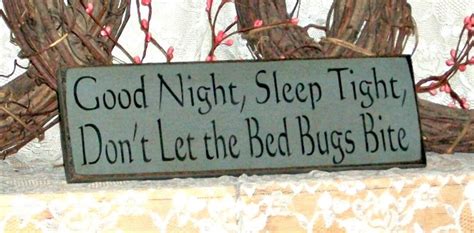 Good Night Sleep Tight Don T Let The Bed Bugs Bite 4 X 12 Primitive Country Painted Wall Sign