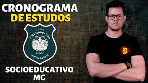 CRONOGRAMA DE ESTUDO CONCURSO AGENTE SOCIOEDUCATIVO MG 2022 YouTube