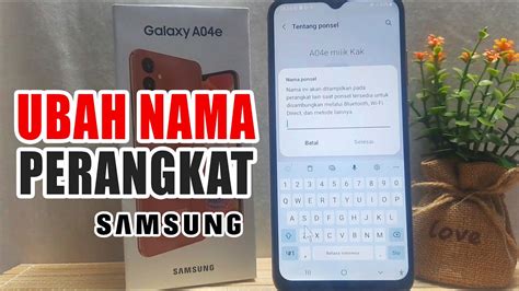 Cara Mengubah Nama Perangkat Hp Samsung A A E Dan A S Youtube